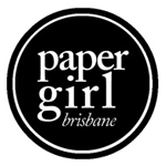 Papergirl Brisbane